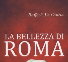 La bellezza di Roma