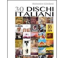 30 dischi italiani... per parlare di anni '70