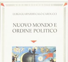 Nuovo mondo e ordine politico