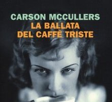 La ballata del caffè triste