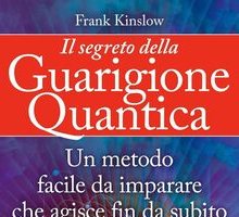 Il segreto della guarigione quantica