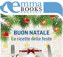 Buon Natale. Le ricette delle feste