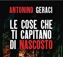 Le cose che ti capitano di nascosto