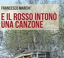 E il Rosso intonò una canzone