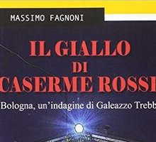 Il giallo di Caserme Rosse