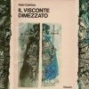 Il visconte dimezzato: riassunto, divisione in sequenze e analisi del romanzo di Italo Calvino