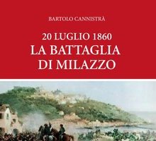 20 luglio 1860. La battaglia di Milazzo