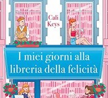 I miei giorni alla libreria della felicità