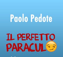 Il perfetto paraculo