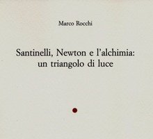 Santinelli, Newton e l'alchimia: un triangolo di luce