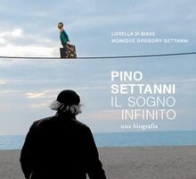 Pino Settanni. Il sogno infinito