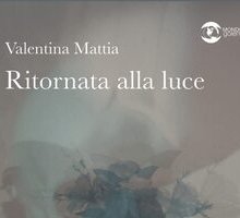 Ritornata alla luce