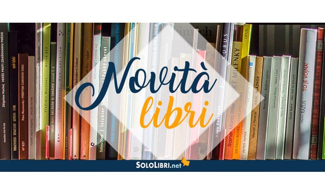 Libri in uscita a settembre 2019, le novità in libreria