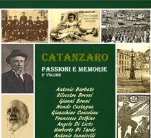 Catanzaro – Passioni e memorie