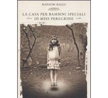 La casa per bambini speciali di Miss Peregrine