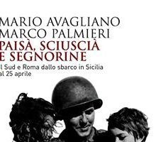 Paisà, sciuscià e segnorine. Il Sud e Roma dallo sbarco in Sicilia al 25 aprile