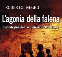 L'agonia della falena. Un'indagine del commissario Scichilone