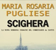 Scighera. La nuova nebbiosa indagine del commissario de Santis