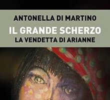 Il grande scherzo. La vendetta di Arianne