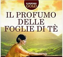 Il profumo delle foglie di tè