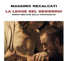 La legge del desiderio. Radici bibliche della psicoanalisi