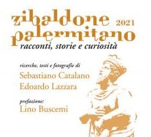 Zibaldone palermitano 2021. Racconti, storie e curiosità