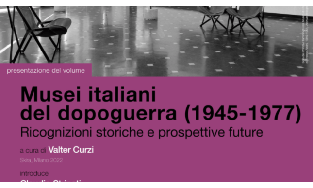 “Musei italiani del dopoguerra” (1945-1977): presentazione del libro all'Accademia di San Luca a Roma