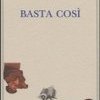 Basta così