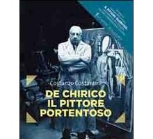 De Chirico il pittore portentoso