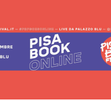 Pisa Book Festival 2020: online dal 3 al 6 dicembre. Ospiti e programma