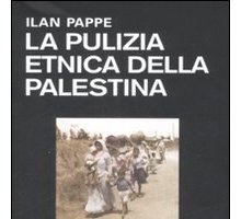 La pulizia etnica della Palestina