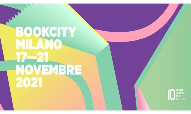 BookCity Milano 2021: 10 appuntamenti da non perdere