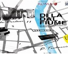 Roma, arriva Di là dal fiume. Ecco il programma del festival culturale