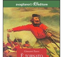 E' tornato Garibaldi