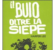 Il buio oltre la siepe