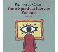 Tutto è perduto fuorché l'amore