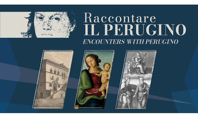 “Raccontare il Perugino” attraverso le voci degli scrittori, da Goethe a Virginia Woolf