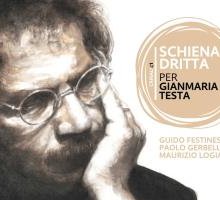 Schiena dritta. Per Gianmaria Testa