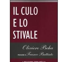 Il culo e lo stivale. I peggiori anni della nostra vita