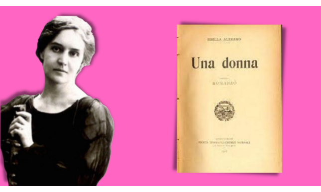 Sibilla Aleramo: vita e opere di una femminista ante litteram