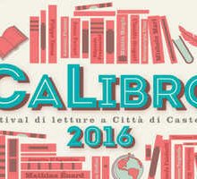 Festival di letture a Città di Castello: tutti pazzi per il CaLibro!