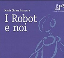 I robot e noi