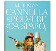 Cannella e polvere da sparo