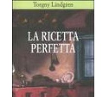 La ricetta perfetta