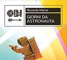 Giorni da astronauta