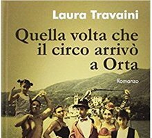 Quella volta che il circo arrivò a Orta