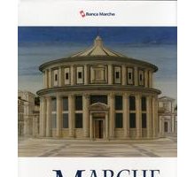 Le Marche viste e pensate