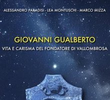 Giovanni Gualberto. Vita e carisma del fondatore di Vallombrosa