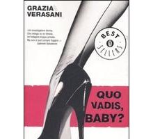 Quo vadis baby?