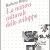 La natura culturale dello sviluppo